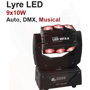 Lyre LED 9x10W RGBW Auto, Musicale et DMX Lyre LED 9x10W RGBW Auto, Musicale et DMX