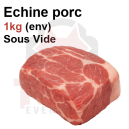 Echine de porc sans os 1Kg env. Sous vide